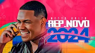 NETTO BRITO - CD ATUALIZADO 2024 - REPERTÓRIO INÉDITO - NOVEMBRO 2024