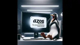 AZOS GNU/Linux: The Ordinary OS That's Surprisingly Mundane