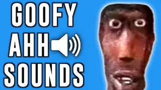 all goofy ahh sound effects || goofy ahh sounds