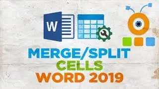 How to Merge or Split Cells in a Word Table 2019