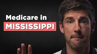 How Living in Mississippi Affects Your Medicare Choices