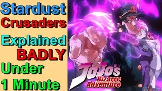 JOJO Stardust Crusaders Explained Like SH*T Under a Minute