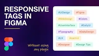 How to create responsive tags in Figma