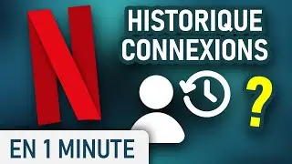 Voir lhistorique des connexions à votre compte Netflix