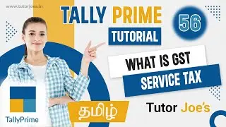 Understanding GST Service Tax in Tally Prime | Tutor Joes