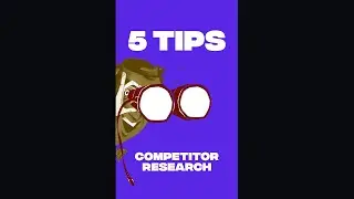 HOW TO: Competitor Research