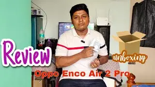 Oppo Enco Air 2 Pro Earbuds | Review | Unboxing | Watch Before Buying