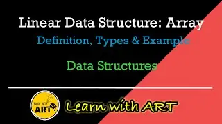 Array in C | Linear Data Structures: Array | Definition , Declarations, Types, Examples | Array