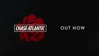 Chase Atlantic - Uncomfortable (Official Audio)