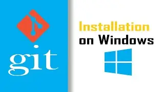 How to install git on Windows | 2024