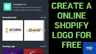 How To Create A Online Logo For Shopify For FREE | Shopify Logo