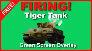 ✅ TIGER Tank Green Screen FIRING - WW2 Youtube video Overlay with SOUND!!! FREE Footage