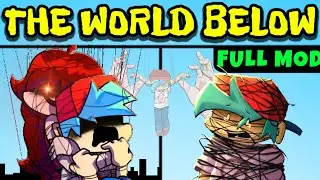 FNF The World Below Full Mod + Cutscenes (All Endings) | FNF Horror Girlfriend (FNF/BF/New)