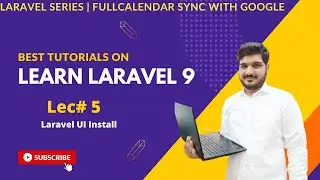 Laravel Series Install UI & Authentication | Fullcalendar sync google calendar