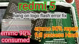 redmi 5 emmc consumed90% mi 5 dead flash failed emmc how to repair emmc full process Pooja mobile