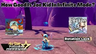 How Good Is Joe Kid In Infinite Mode? All Star Tower Defense ASTD