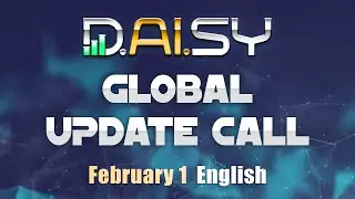 DAISY GLOBAL CALL February 1st | English