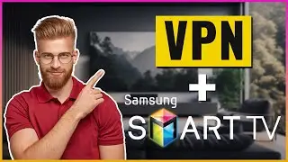 Ultimate Guide: How to Install VPN on Samsung Smart TV 🤔 [3 Easy Methods] 📺