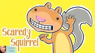 📚 Kids Book Read Aloud: SCAREDY SQUIRREL by Melanie Watt