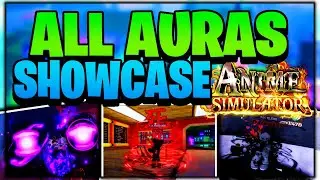 [UPDATE 1] ALL AURAS SHOWCASE IN ANIME SIMULATOR | THEY LOOK AMAZING!