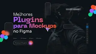 Melhores Plugins para criar Mockups no Figma | Artboard Studio e Mockup Plugin | @lucasritzeldesign