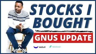 GNUS STOCK 📈UPDATE and THE STOCKS I BOUGHT THIS WEEK🔥 | Stock Lingo: TRADING SIDEWAYS