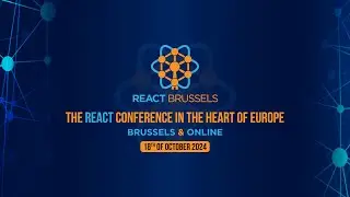 React Brussels 2024 Full line up reveal!