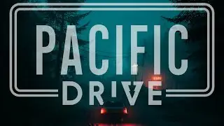 Pacific Drive Full Gameplay / Walkthrough 4K (No Commentary)