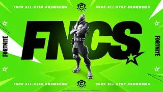 FNCS All-Star Showdown - High Tier - NAE + NAW