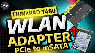 Thinkpad T480 PCIe to mSATA Adapter - Installation