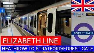 Elizabeth Line Heathrow Airport to East London - Stratford, Forest Gate, Docklands, Canary Wharf