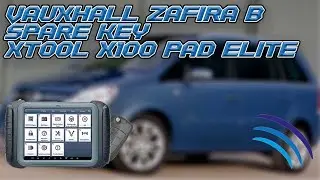 Programming Spare Key For 2008 Vauxhall Zafira B | XTool X100 Pad Elite