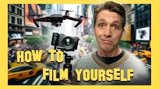 How to Film yourself and Look Cinematic!