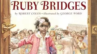 The Story of Ruby Bridges