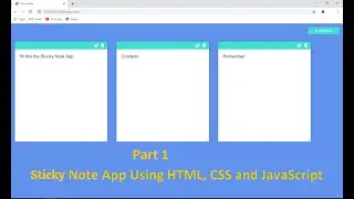 Build an amazing Stucky note App Using HTML, CSS and JavaScript Part1