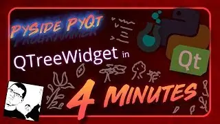 PySide + PyQt | QTreeWidget in 4 Minutes