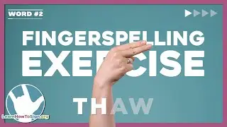 ASL Fingerspelling Practice | TH Words | Expressive