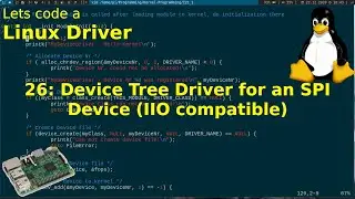 Let's code a Linux Driver - 26: Device Tree Driver for an SPI device (IIO compatible)