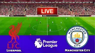 🔴LIVE | Liverpool F.C. vs Manchester City - Premier League 2024/25 | PES 21 Simulation