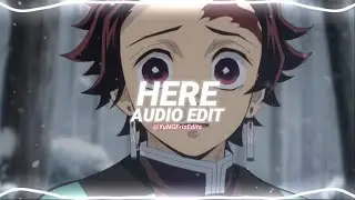 here - alessia cara [edit audio]