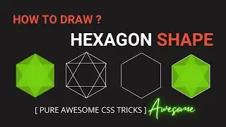 How to draw Hexagon shape with css | Create Hexagon Using Css - html css tutorial | top awesome