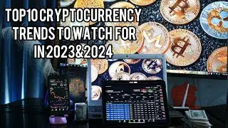 Top 10 cryptocurrency trends to watch 2023