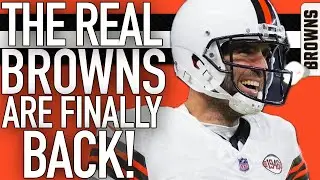 THE REAL CLEVELAND BROWNS ARE FINALLY BACK