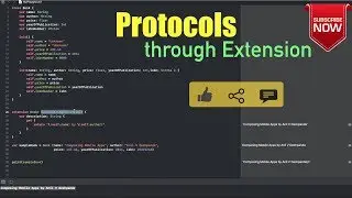 Swift Tutorials - Part 32, Protocols through Extension