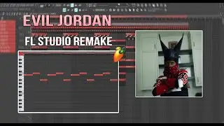 REMAKE “EVIL JORDAN” FOR PLAYBOI CARTI IN FL STUDIO 21 | + FLP (free)