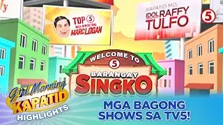 Güd Morning Kapatid | New shows sa TV5!
