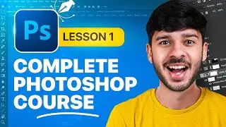 Photoshop From Beginner to Advance | Lesson 1