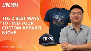 The 2 Best Ways to Find Your Custom Apparel Niche