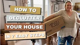 How to Declutter Your House in 7 Easy Steps