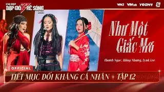 NHƯ MỘT GIẤC MƠ - THANH NGỌC, HỒNG NHUNG, LYNK LEE | TIẾT MỤC ĐỐI KHÁNG CÁ NHÂN CHỊ ĐẸP 2023